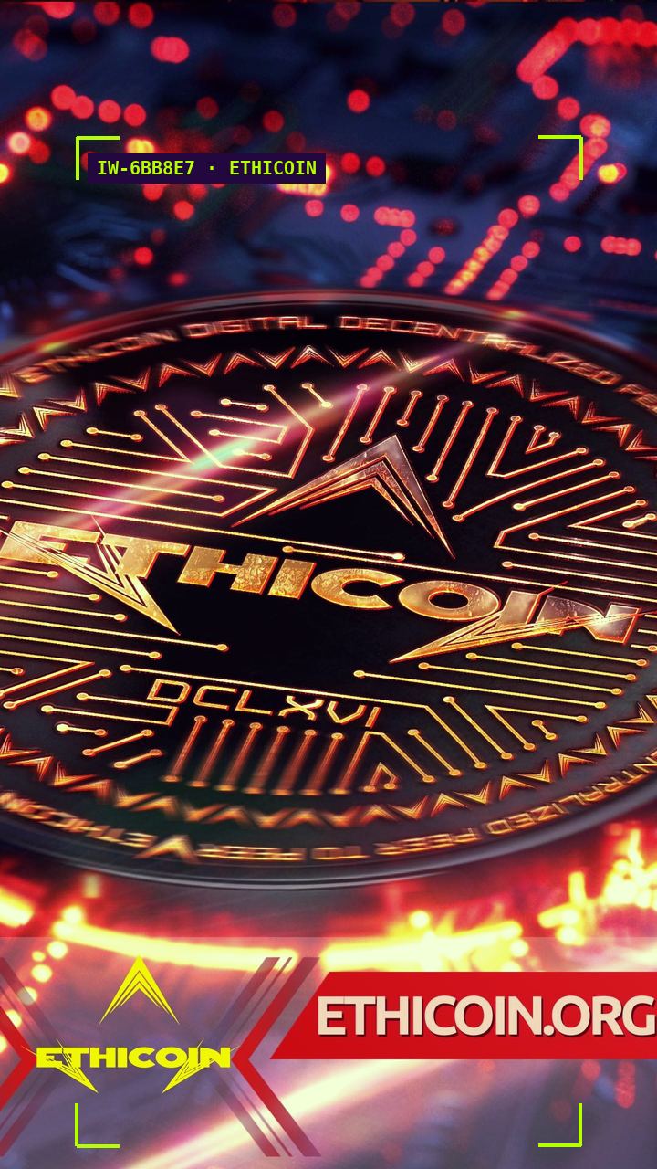 Ethical Cryptocurrency Ethicoin: Driving Blockchain Solutions for Environmental and Social Change