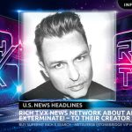 Rich TVX News Network About AI: EXTERMINATE! – To Their Creator